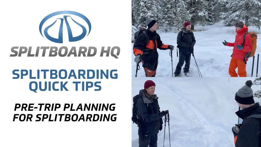 Pre-Trip Planning for Splitboarding