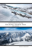 Confessions Of A Ski Bum - Kicking Horse Pass Guide Book
